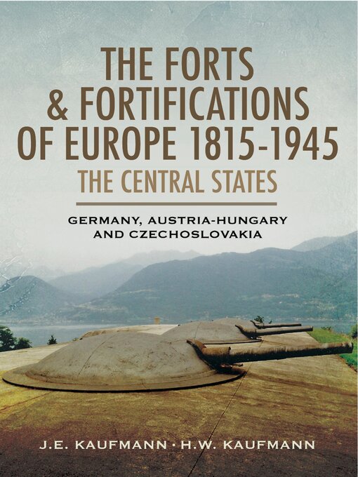 Cover image for The Forts & Fortifications of Europe 1815-1945